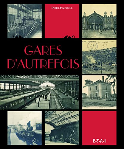GARES D'AUTREFOIS