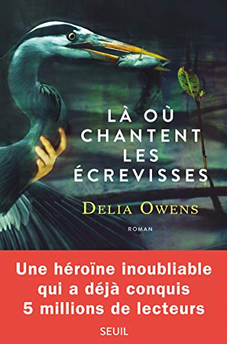 LÀ OÙ CHANTENT LES ÉCREVISSES
