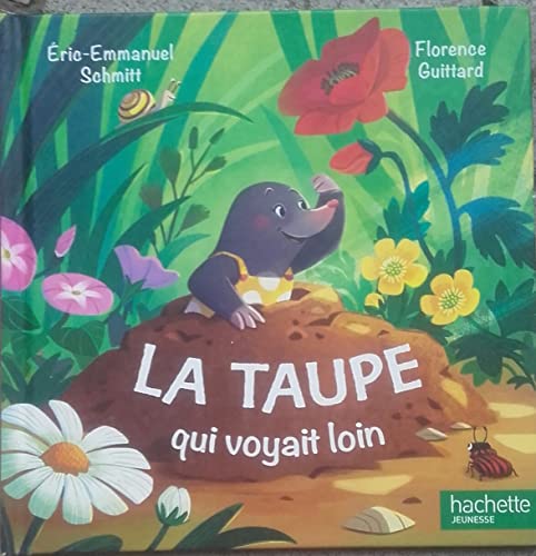 LA TAUPE QUI VOYAGAIT LOIN
