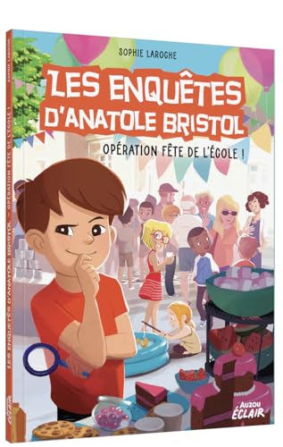 LES ENQUÊTES D'ANATOLE BRISTOL